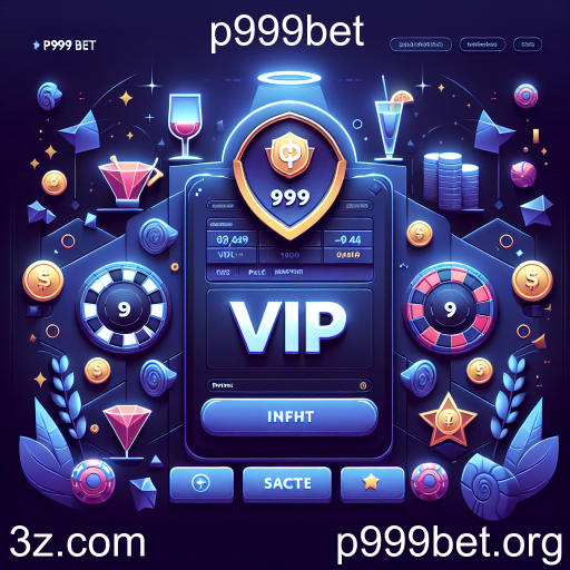 Descubra a Exclusividade da Categoria VIP no p999bet